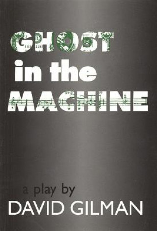 Carte Ghost in the Machine David Gilman