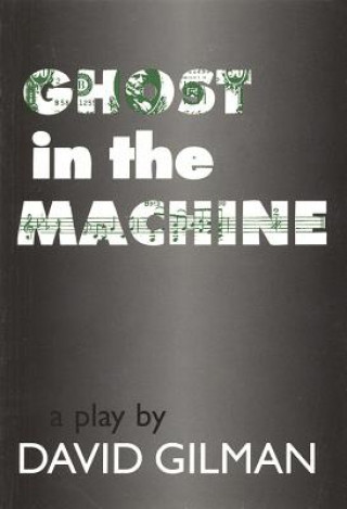 Kniha Ghost in the Machine David Gilman