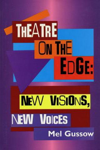 Carte Theatre on the Edge Mel Gussow
