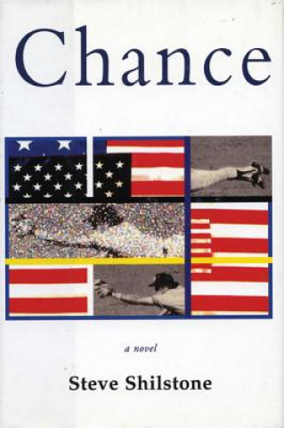 Könyv Chance Steve Shilstone