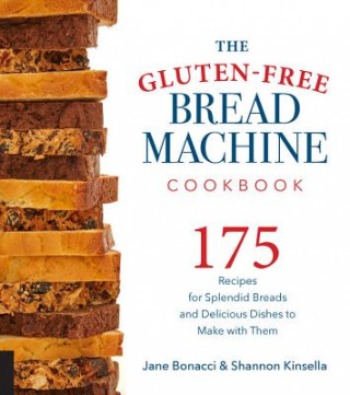 Kniha Gluten-Free Bread Machine Cookbook Jane Bonacci