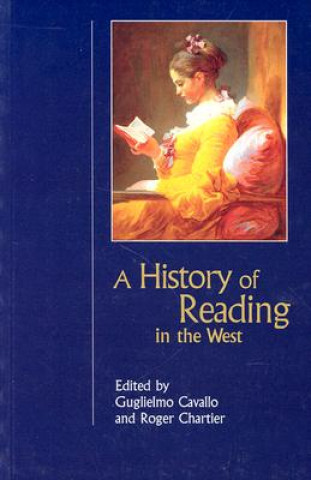 Kniha A History of Reading in the West Guglielmo Cavallo