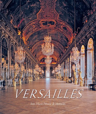 Book Versailles Jean-Marie Perouse de Montclos