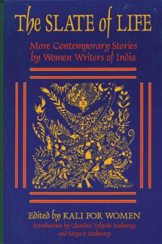 Книга The Slate of Life: More Contemporary Stories by Women Writers of India Kali for Women