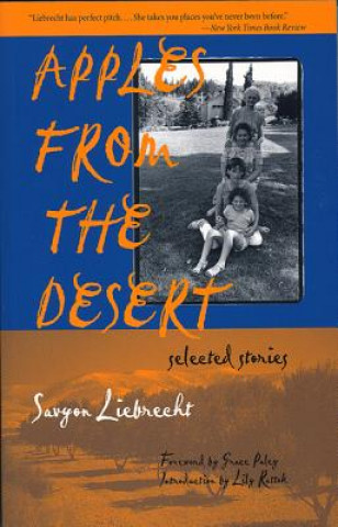 Carte Apples from the Desert: Selected Stories Savyon Liebrecht