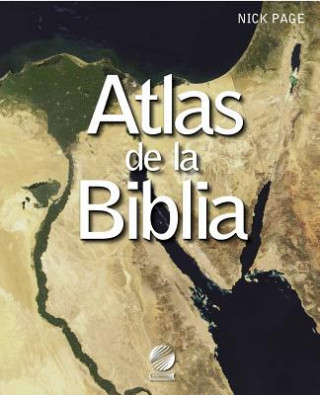 Carte Atlas de la Biblia Nick Page