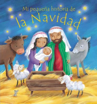 Könyv Mi Pequena Historia de La Navidad (My Own Christmas Story) Christina Goodings