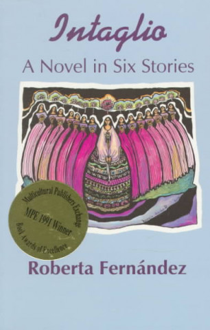 Kniha Intaglio: A Novel in Six Stories Roberta Fernandez