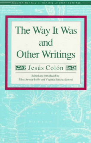 Libro The Way It Was and Other Writings Jesus Colon