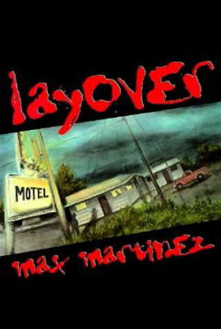 Книга Layover Max Martinez