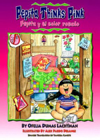 Buch Pepita y el Color Rosado / Pepita Thinks Pink Ofelia Dumas Lachtman