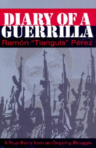 Книга Diary of a Guerrilla Ramon Perez