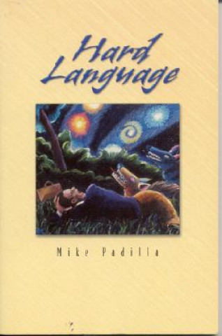 Knjiga Hard Language Mike Padilla