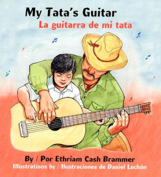 Libro My Tata's Guitar/ La Guitarra de Mi Tata Ethriam Cash Brammer