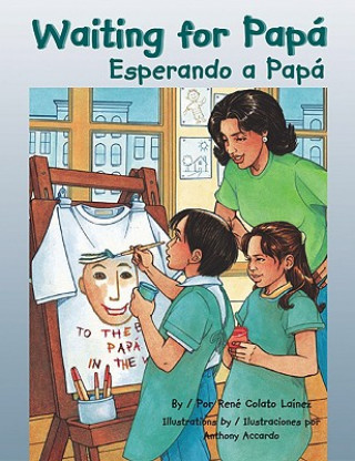 Kniha Waiting for Papa/Esperando a Papa Rene Colato Lainez