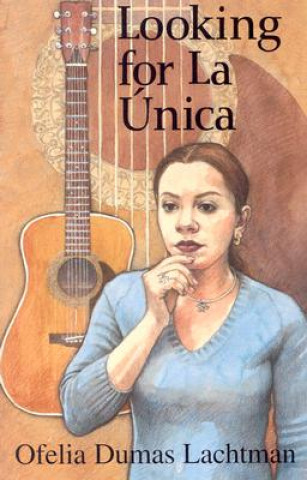 Libro Looking for La Unica Ofelia Dumas Lachtman