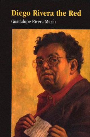 Libro Diego Rivera the Red Guadalupe Rivera Marin