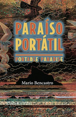Knjiga Paraiso Portatil/Portable Paradise Mario Bencastro