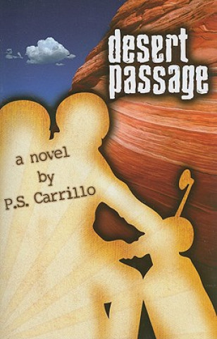 Knjiga Desert Passage P. S. Carrillo