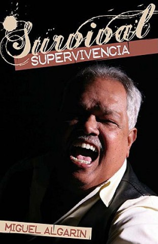 Livre Survival Supervivencia Miguel Algarin