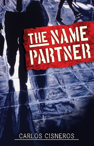 Книга The Name Partner Carlos Cisneros