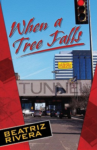 Book When a Tree Falls Beatriz Rivera