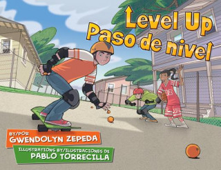 Kniha Level Up / Paso de Nivel Gwendolyn Zepeda