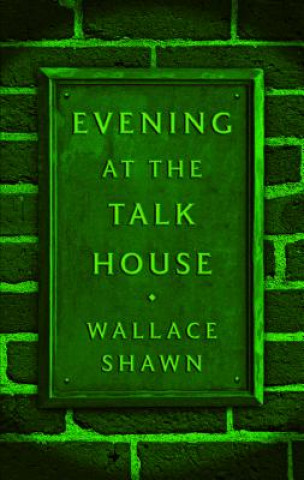 Książka Evening at the Talk House (Tcg Edition) Wallace Shawn