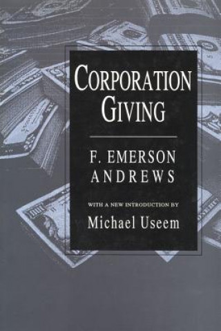 Könyv Corporation Giving Frank Emerson Andrews