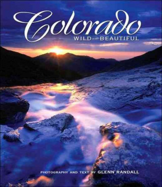 Libro Colorado Wild and Beautiful Glenn Randall