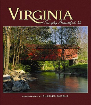 Book Virginia Simply Beautiful II Charles Gurche