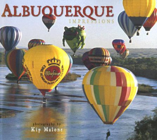 Könyv Albuquerque Impressions Kip Malone