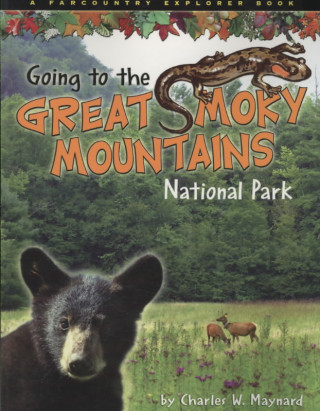 Kniha Going to the Great Smoky Mountains National Park Charles W. Maynard