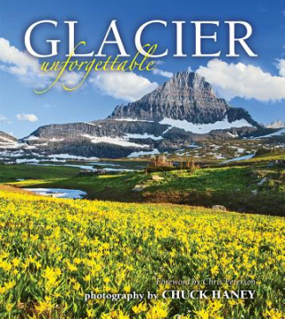 Kniha Glacier Unforgettable Chuck Haney