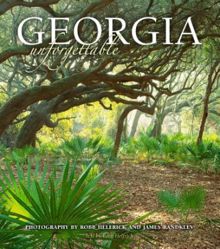 Book Georgia Unforgettable (Cumberland Island Cover) Robb Helfrick