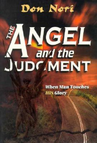 Carte The Angel and the Judgment Don Nori