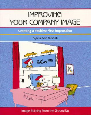 Kniha Crisp: Improving Your Company Image: Creating a Positive First Impression Sylvia Blishak