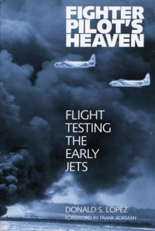 Könyv Fighter Pilot's Heaven Donald S. Lopez