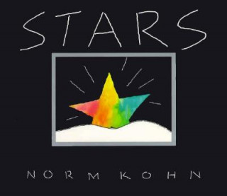 Kniha Stars: Whimsy, Wisdom, and Light from the Other Side of the Day Norm Kohn