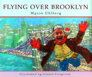Carte Flying Over Brooklyn Myron Uhlberg