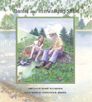 Könyv Daniel and His Walking Stick Wendy McCormick