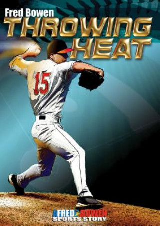 Livro Throwing Heat Fred Bowen