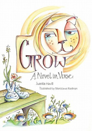 Carte Grow: A Novel in Verse Juanita Havill