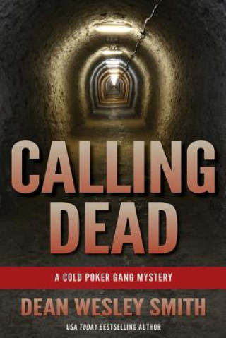 Carte Calling Dead Dean Wesley Smith