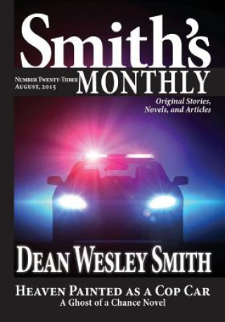 Könyv Smith's Monthly #23 Dean Wesley Smith