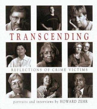Könyv Transcending: Reflections of Crime Victims Howard Zehr