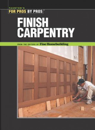 Kniha Finish Carpentry Ted Cushman