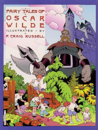 Könyv Fairy Tales of Oscar Wilde: The Selfish Giant/The Star Child Craig P. Russell