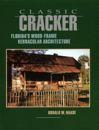 Knjiga Classic Cracker Ronald W. Haase