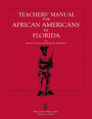 Kniha Teachers' Manual for African Americans in Florida Maxine D. Jones